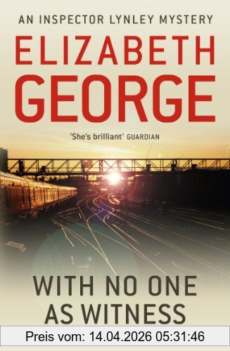 Elizabeth George With No One As Witness (Inspector Lynley Mysteries 13)