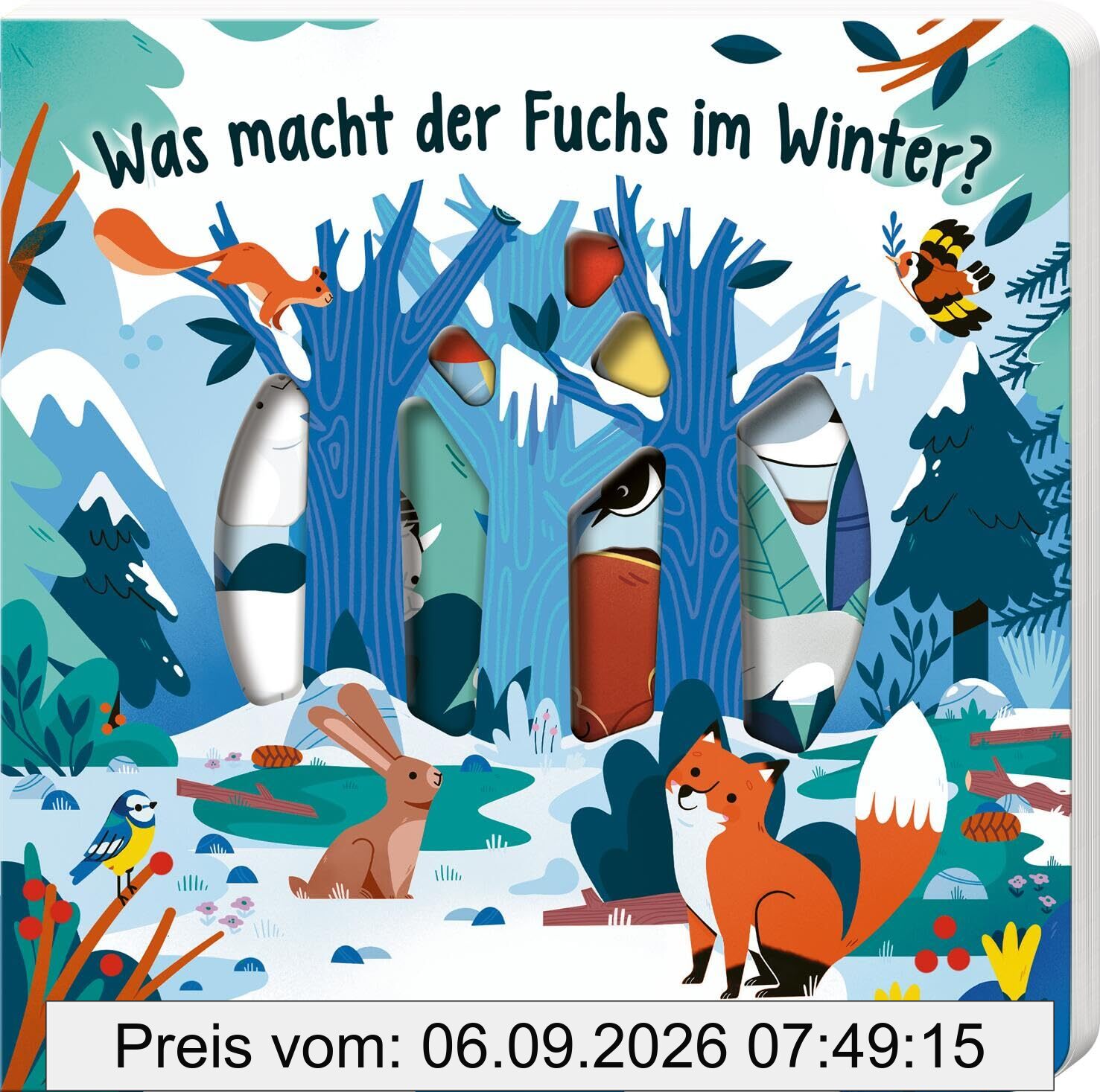 Was macht der Fuchs im Winter?: Erster Entdeckerspaß für Kinder ab 18 Monaten