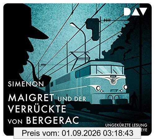 Maigret und der Verrückte von Bergerac: 16. Fall. Ungekürzte Lesung mit Walter Kreye (4 CDs) (Georges Simenon)