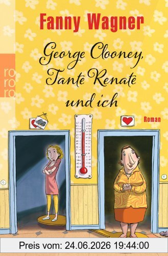 Fanny Wagner George Clooney, Tante Renate Und Ich