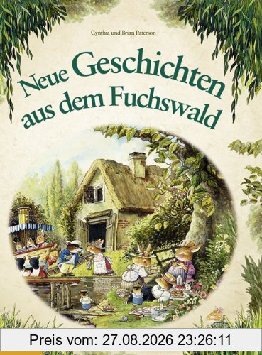 Neue Geschichten aus dem Fuchswald: Band 2