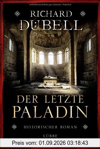 Der letzte Paladin: Historischer Roman