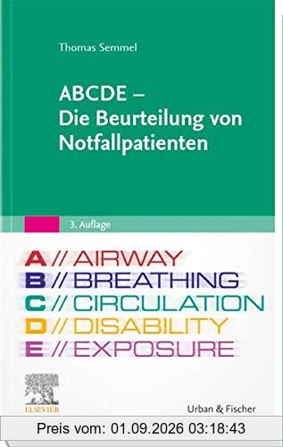 ABCDE - Die Beurteilung von Notfallpatienten