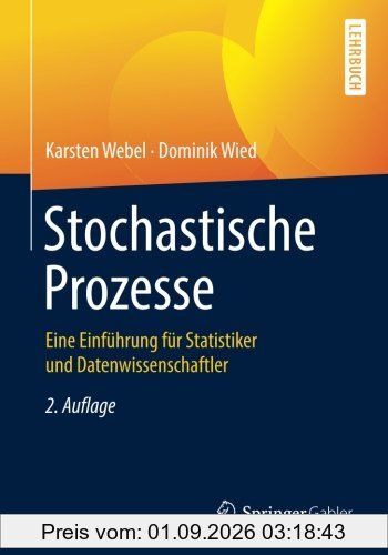 Stochastische Prozesse: Eine Einführung für Statistiker und Datenwissenschaftler