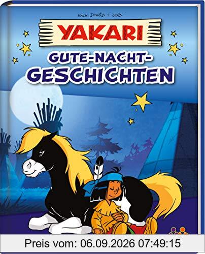 Yakari. Gute-Nacht-Geschichten
