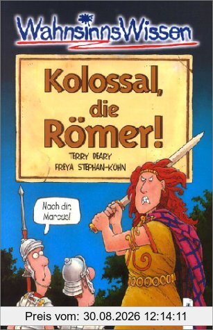Kolossal, die Römer!