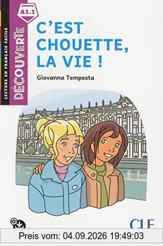C'est chouette, la vie !