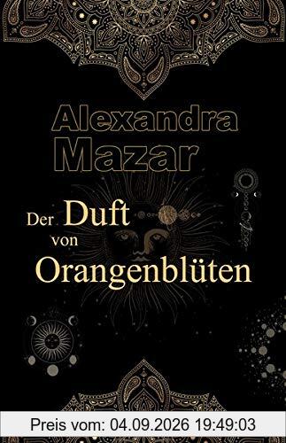 Der Duft von Orangenblüten