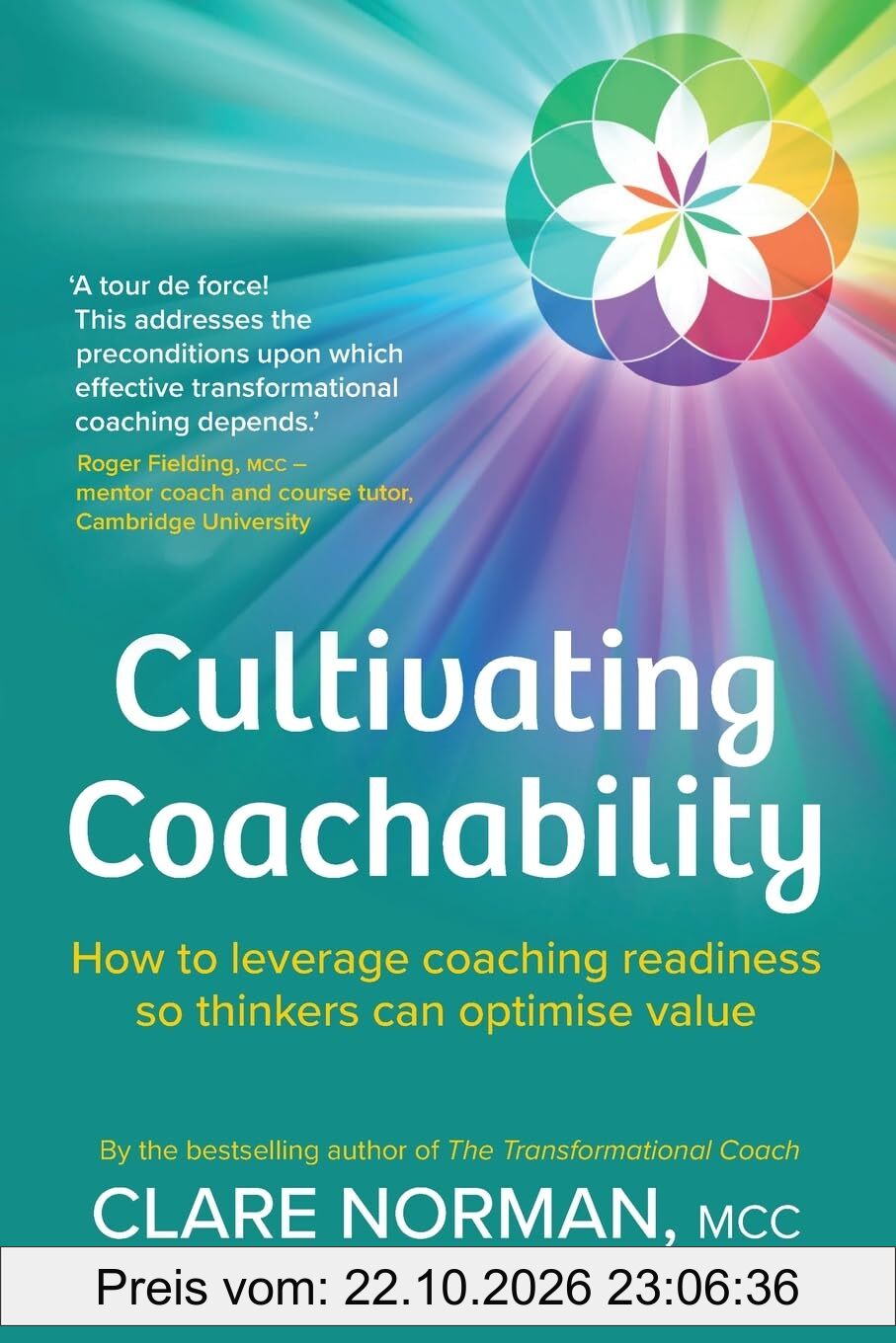 Cultivating Coachability: How to leverage coaching readiness so thinkers can optimise value