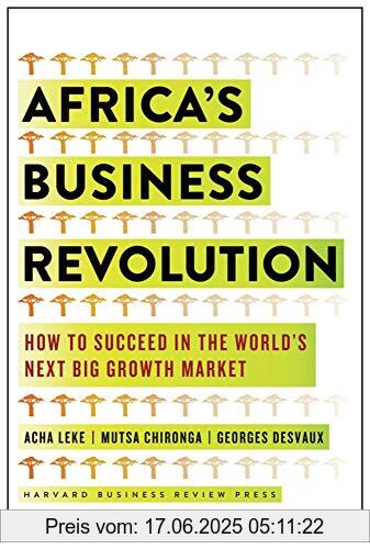 Binding : Gebundene Ausgabe, Label : Harvard Business Review Press, Publisher : Harvard Business Review Press, NumberOfItems : 1, PackageQuantity : 1, medium : Gebundene Ausgabe, numberOfPages : 256, publicationDate : 2018-11-20, authors : Acha Leke, Musta Chironga, George Desvaux, ISBN : 1633694402