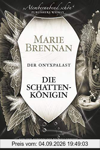 Der Onyxpalast 1: Die Schattenkönigin