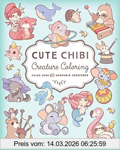 Phoebe Im Cute Chibi Creature Coloring, Color Over 60 Adorable Creatures