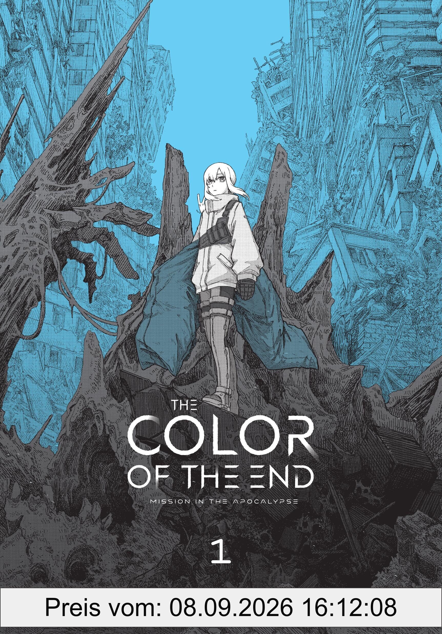 The Color of the End: Mission in the Apocalypse, Vol. 1: Volume 1 (COLOR OF THE END MISSION IN THE APOCALYPSE GN)