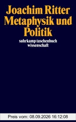 Metaphysik und Politik: Studien zu Aristoteles und Hegel (suhrkamp taschenbuch wissenschaft)