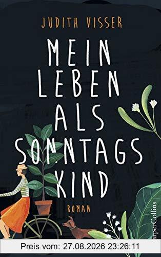 Mein Leben als Sonntagskind