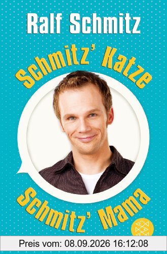 Schmitz' Katze / Schmitz' Mama: Zwei Bestseller in einem Band