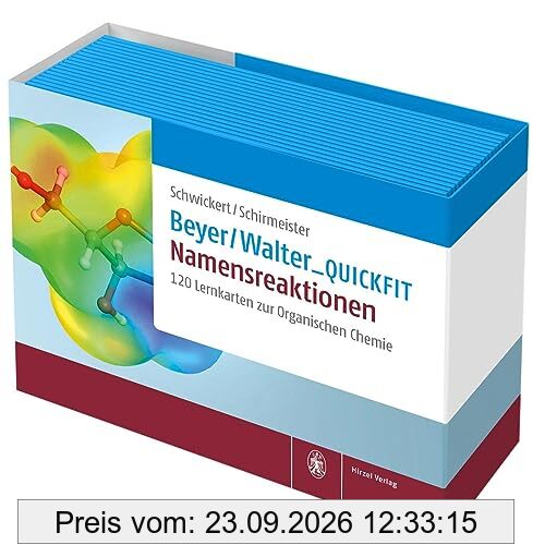 Beyer/Walter_QuickFit: Namensreaktionen: 120 Lernkarten zur Organischen Chemie