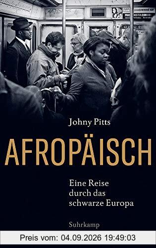 Afropäisch: Eine Reise durch das schwarze Europa
