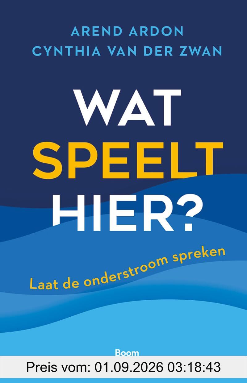 Wat speelt hier?: laat de onderstroom spreken