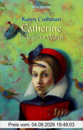 Catherine, Lady wider Willen: Roman