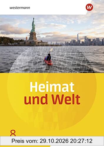 Heimat und Welt / Heimat und Welt - Ausgabe 2019 Sachsen: Ausgabe 2019 Sachsen / Schülerband 8