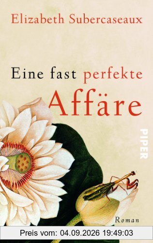 Eine fast perfekte Affäre: Roman