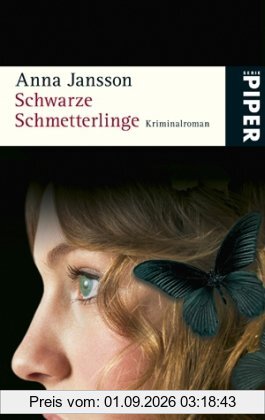 Schwarze Schmetterlinge: Kriminalroman