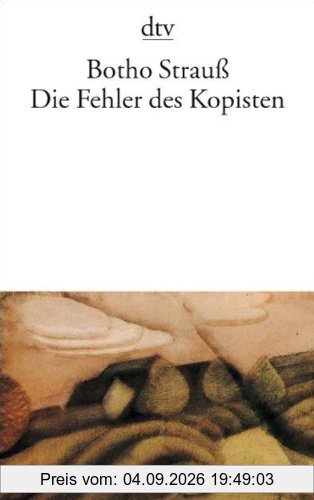 Die Fehler des Kopisten: Roman