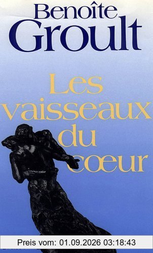 Les Vaisseaux du coeur