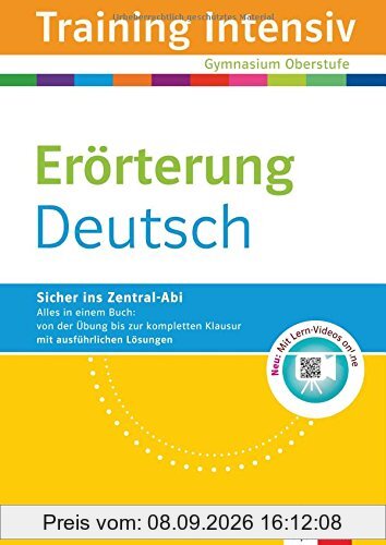 Klett Training Intensiv Deutsch: für Oberstufe und Abitur, Erörterung für Gymnasium Oberstufe