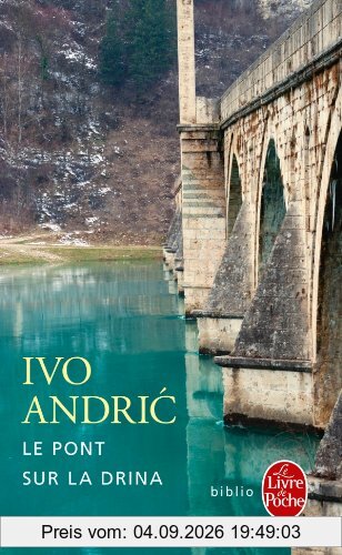 Le pont sur la Drina