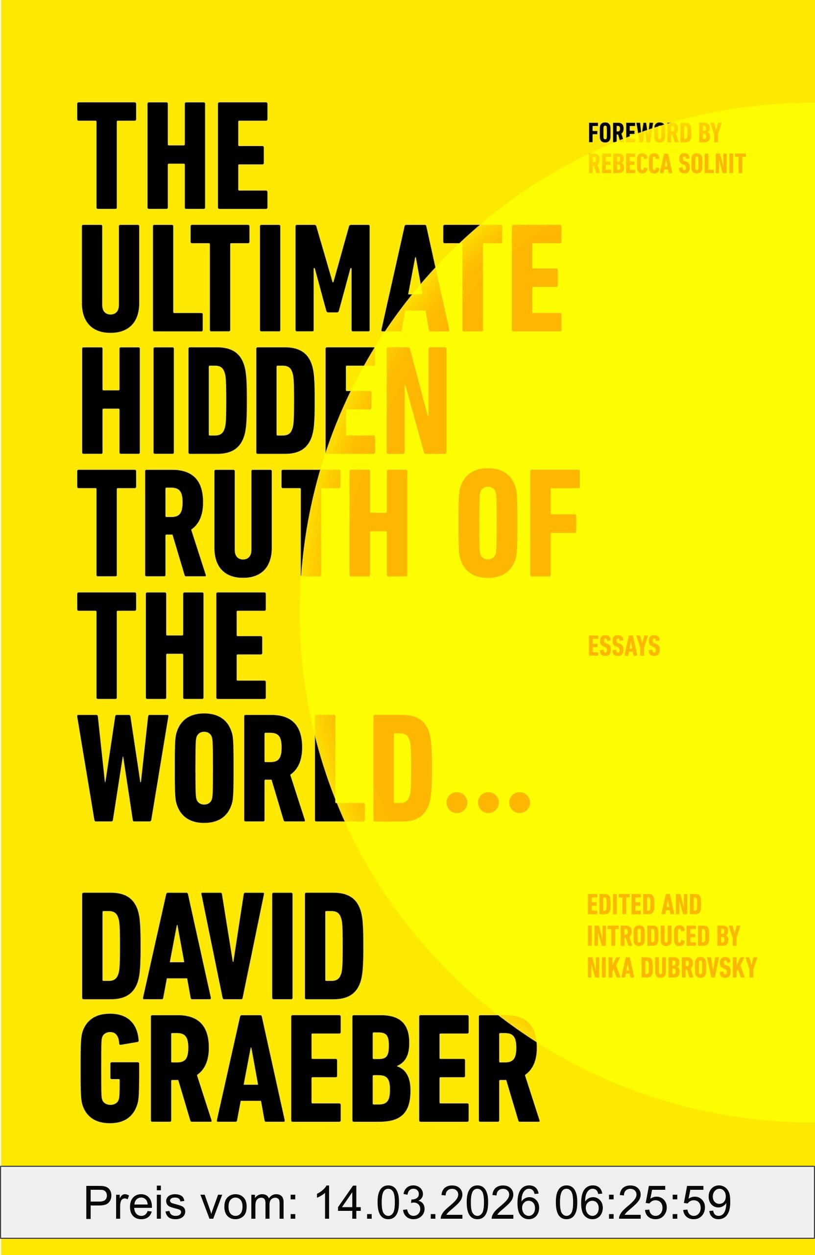 David Graeber The Ultimate Hidden Truth Of The World