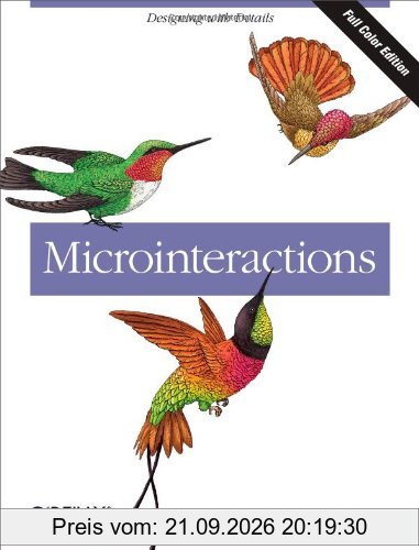 Microinteractions: Full Color Edition: Designing with Details