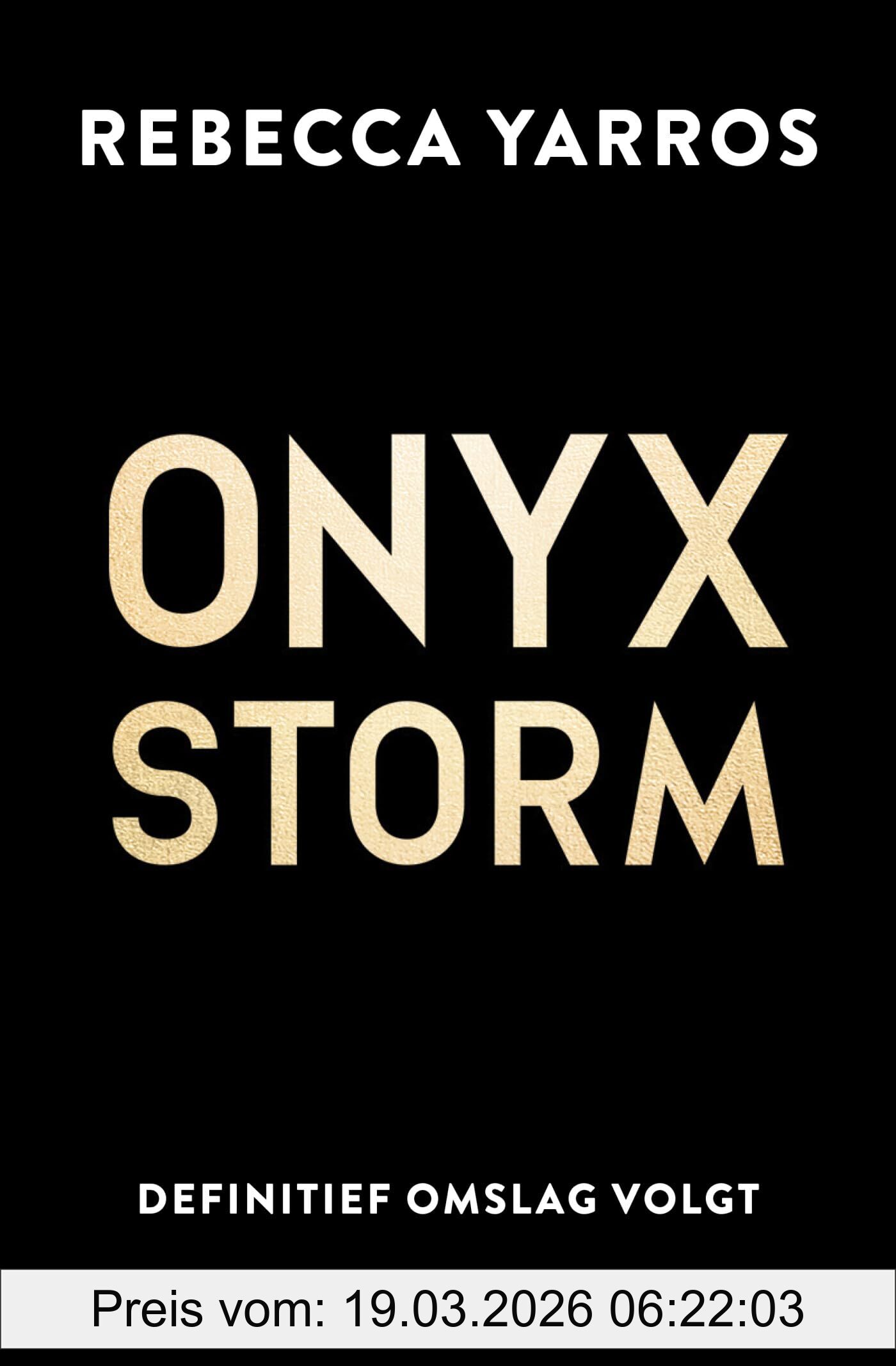 Rebecca Yarros Door Duisternis Gesmeed (Onyx Storm) (The Empyrean, 3)