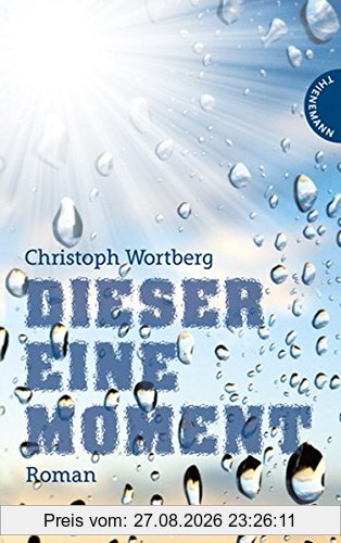 Dieser eine Moment