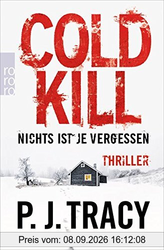 Cold Kill. Nichts ist je vergessen (Monkeewrench, Band 7)