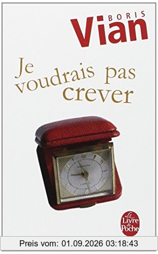 Je voudrais pas crever