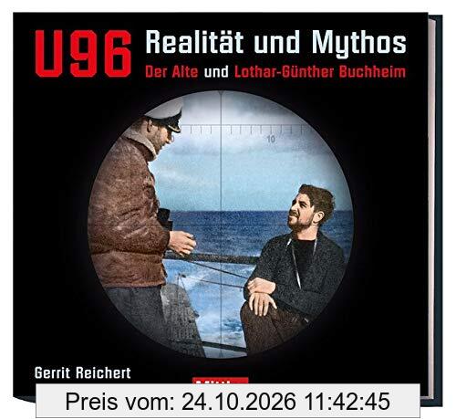 U 96 - Realität und Mythos: Der Alte und Lothar-Günther Buchheim
