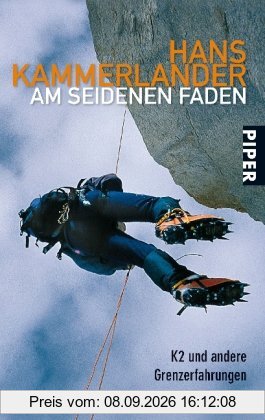 Am seidenen Faden: K2 und andere GrenzerfahrungenUnter Mitarbeit von Walther Lücker