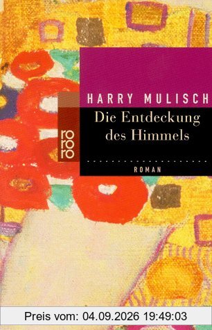 Die Entdeckung des Himmels.