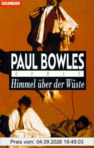 Himmel über der Wüste. Roman.