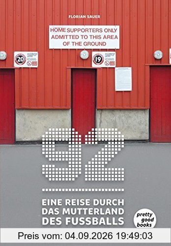 92 – Eine Reise durch das Mutterland des Fußballs