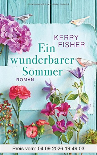 Ein wunderbarer Sommer: Roman