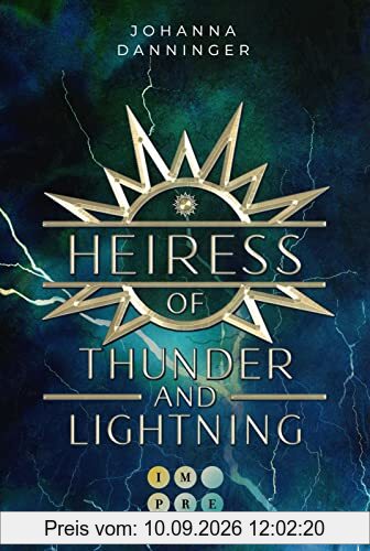 Heiress of Thunder and Lightning (Celestial Legacy 1): Knisternde Urban Fantasy im Zeichen der Elemente