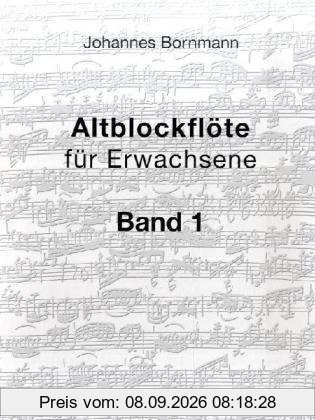 Altblockflöte für Erwachsene, Band 1