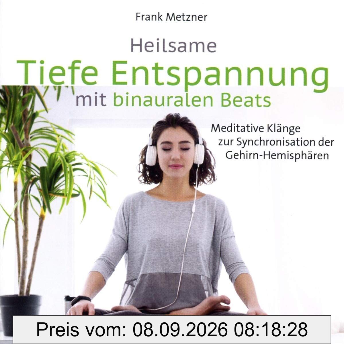 Heilsame Tiefe Entspannung mit binauralen Beats