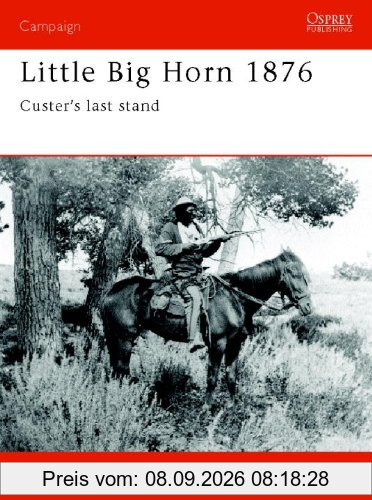 Little Big Horn 1876: Custer's Last Stand (Campaign)