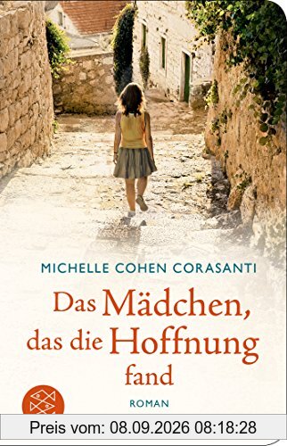 Das Mädchen, das die Hoffnung fand (Fischer Taschenbibliothek)
