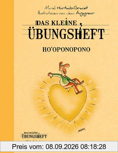 Das kleine Übungsheft - Ho'oponopono