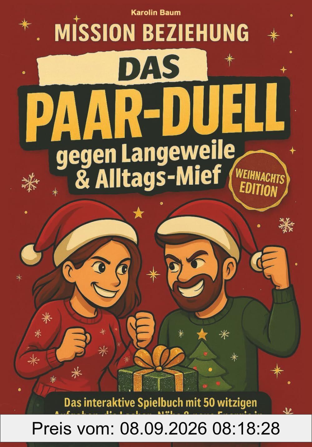 Mission Beziehung - Euer persönliches Paarduell gegen Langeweile & Alltagsmief: Das interaktive Spielbuch mit 50 witzigen Aufgaben, die Lachen, Nähe & neue Energie in eure Beziehung bringen